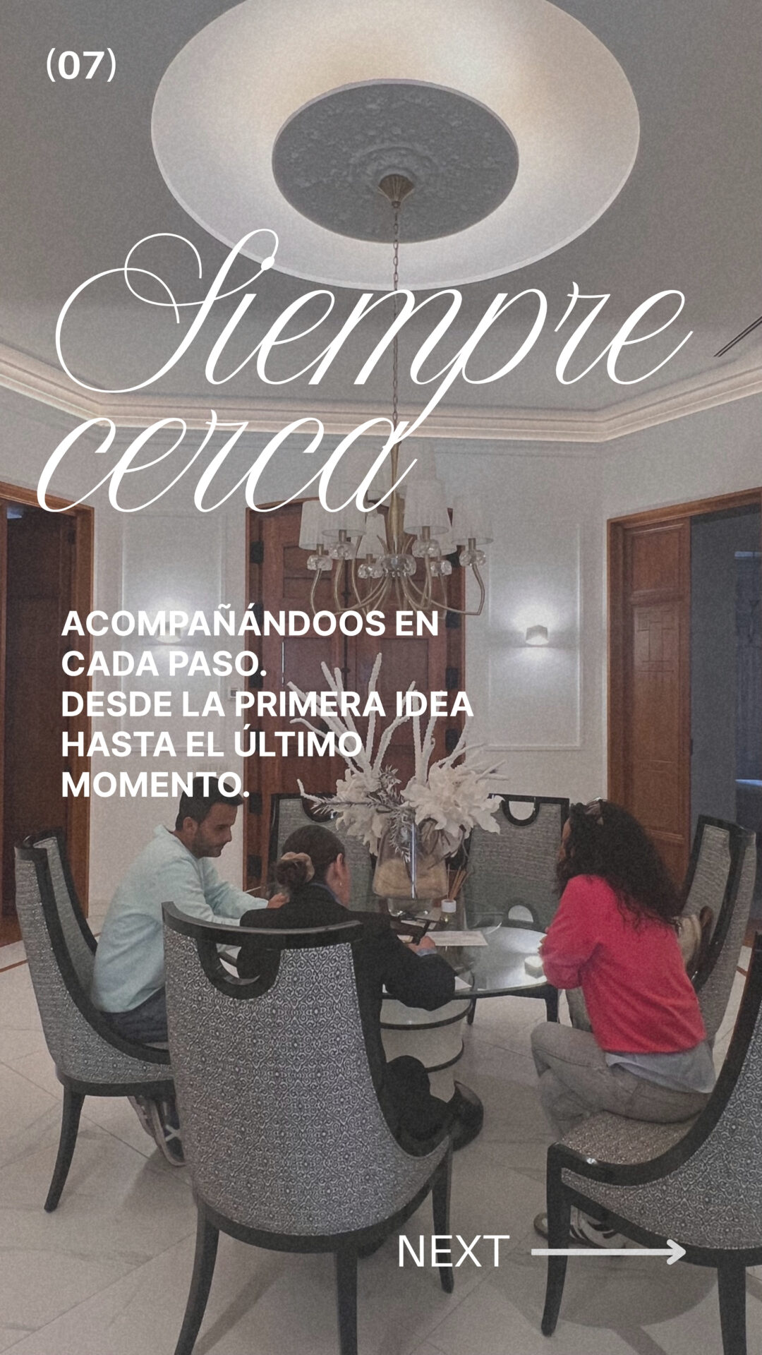 Os ACOMPAÑAMOS en cada paso Desde la primera idea hasta el último momento (6)